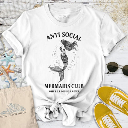 Anti Social Mermaids Club T-Shirt