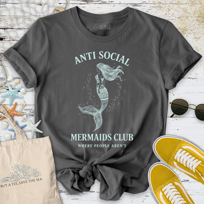Anti Social Mermaids Club T-Shirt